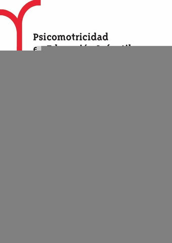 Psicomotricidad en Educación Infantil | Anguita Acero, De-Juanas Oliva y otros