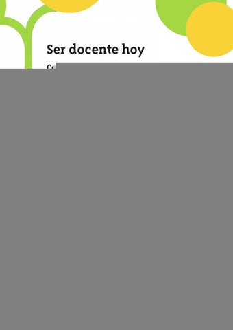 Ser docente hoy | Sanz Ponce, Giménez-Beut