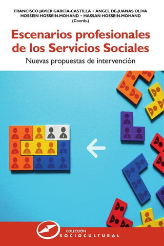 Escenarios profesionales de los Servicios Sociales | De-Juanas Oliva, Hossein-Mohand y otros