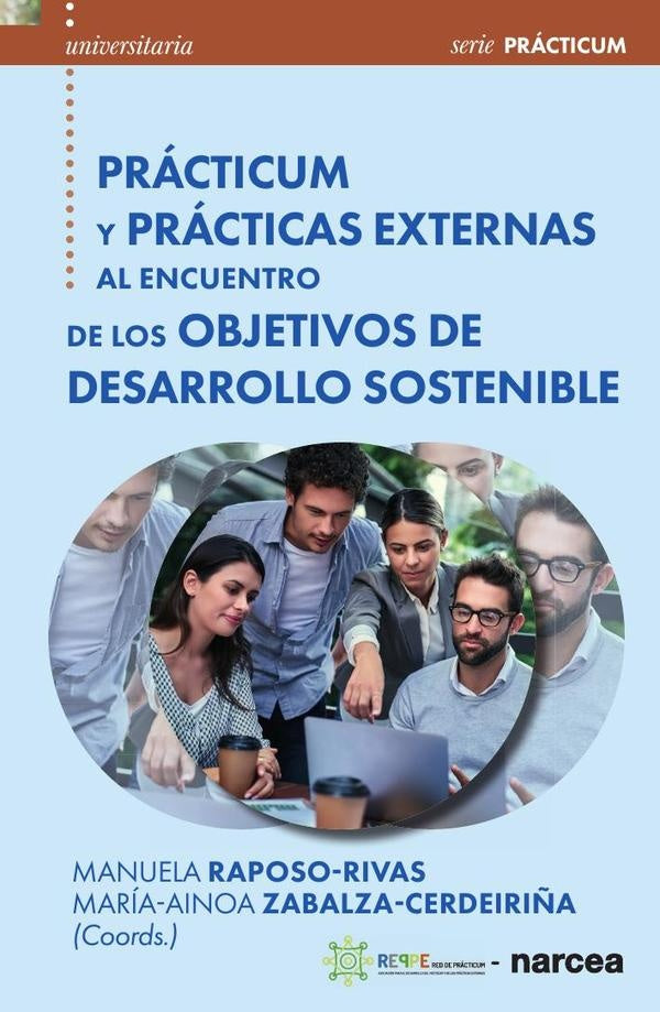Prácticum y prácticas externas al encuentro de los Objetivos de Desarrollo Sostenible | Zabalza Cerdeiriña, Raposo-Rivas