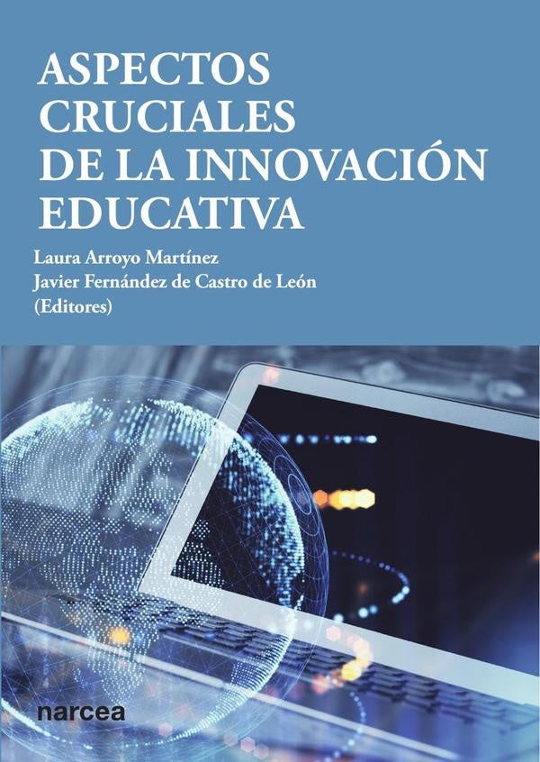 Aspectos cruciales de la innovación educativa | Arroyo Martínez, Fernández de Castro de León