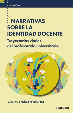 Narrativas sobre la Identidad Docente | Alberto Gárate Rivera