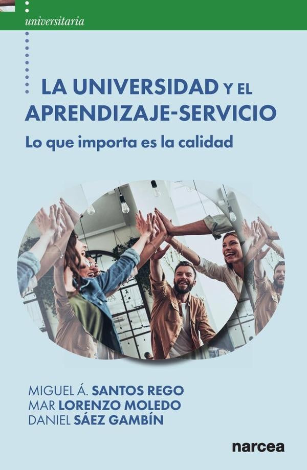 La Universidad y el Aprendizaje-Servicio | Santos Rego, Lorenzo Moledo y otros