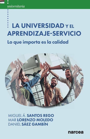 La Universidad y el Aprendizaje-Servicio | Santos Rego, Sáez Gambín y otros