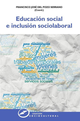 Educación social e inclusión sociolaboral | Francisco José del Pozo Serrano