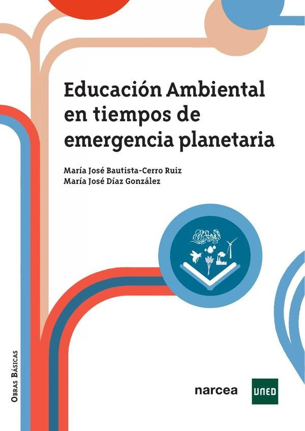 Educación Ambiental en tiempos de emergencia planetaria | Bautista-Cerro Ruiz, Díaz González