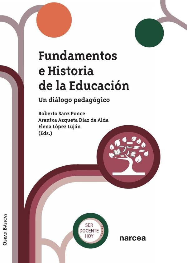 Fundamentos e Historia de la Educación | Sanz Ponce, Azqueta Díaz de Alda y otros