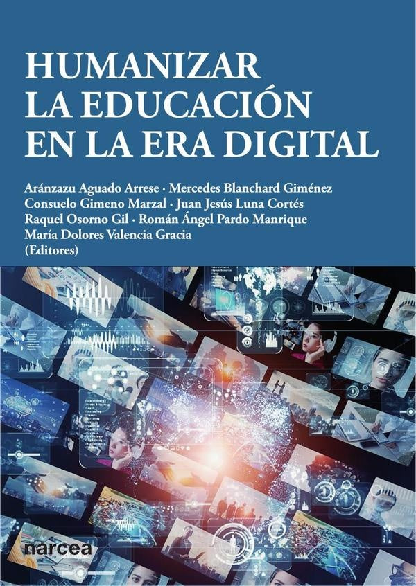 Humanizar la educación en la era digital | Blanchard, Valencia Gracia y otros