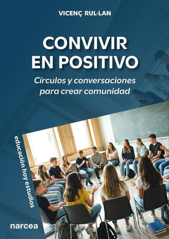 Convivir en positivo | Vicenç  Rul·lan