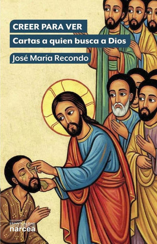Creer para ver | José Mª Recondo