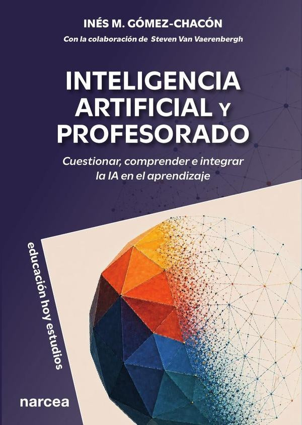 Inteligencia artificial y profesorado | Inés M. Gómez-Chacón