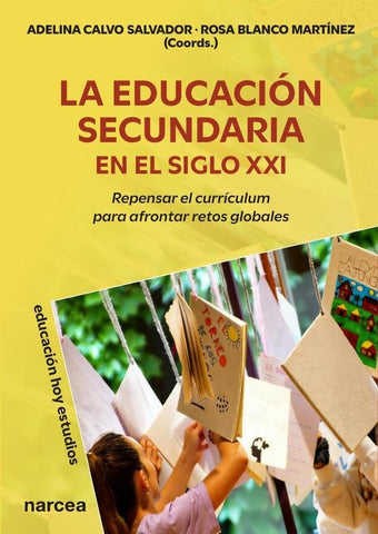 La educación secundaria en el siglo XXI | Blanco Martínez, Calvo Salvador