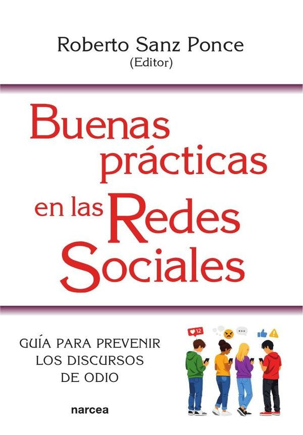 Buenas prácticas en las Redes Sociales | Roberto  Sanz Ponce