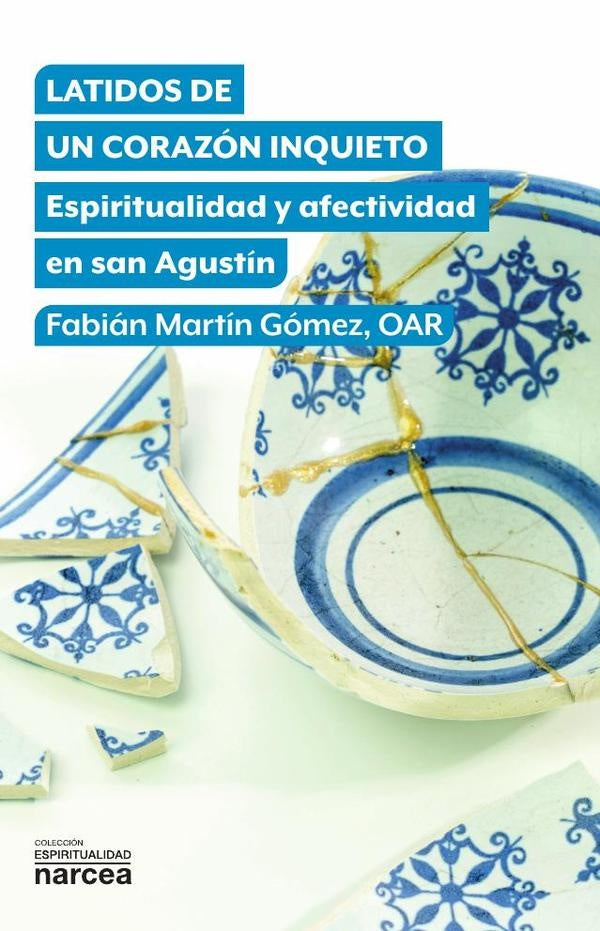 Latidos de un corazón inquieto | Fabián  Martín Gómez, OAR