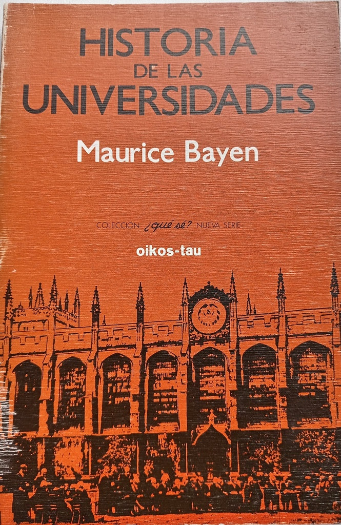HISTORIA DE LAS UNIVERSIDADES.. | MAURICIO BAYEN