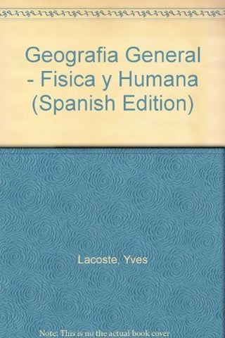 GEOGRAFIA GENERAL | Yves Lacoste
