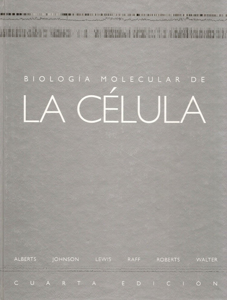 BIOLOGIA MOLECULAR DE LA CELULA   | Bruce  Albert