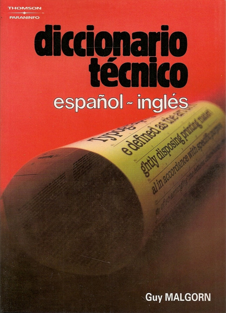 DICCIONARIO TÉCNICO ESPAÑOL - INGLES.. | Guy Malgorn