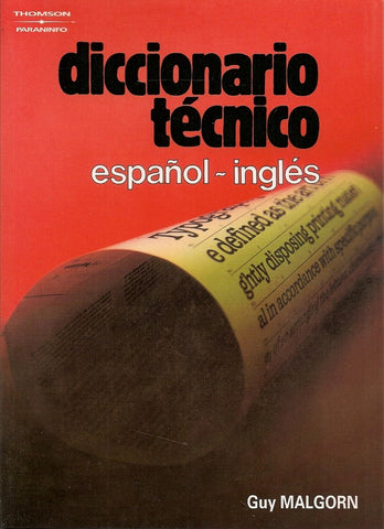 DICCIONARIO TÉCNICO ESPAÑOL - INGLES.. | Guy Malgorn