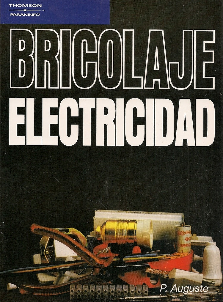 BRICOLAJE ELECTRCIDAD | P.AGUSTE