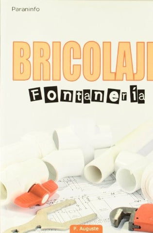 BRICOLAjE FONTANERIA* | PIERRE AUGUSTE