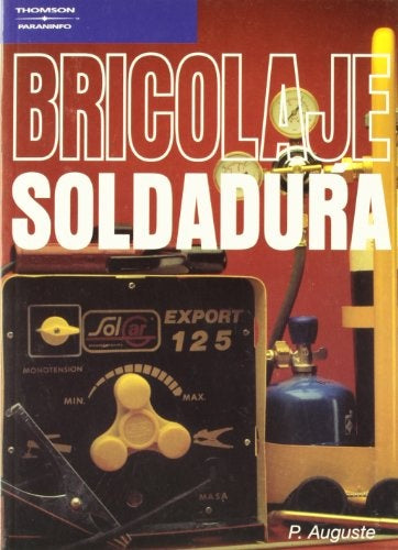 BRICOLAGE- SOLDADURA* | PIERRE AUGUSTE