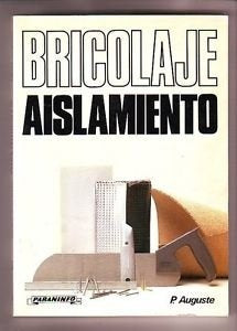 BRICOLAJE:AISLAMIENTO | P.AUGUSTE