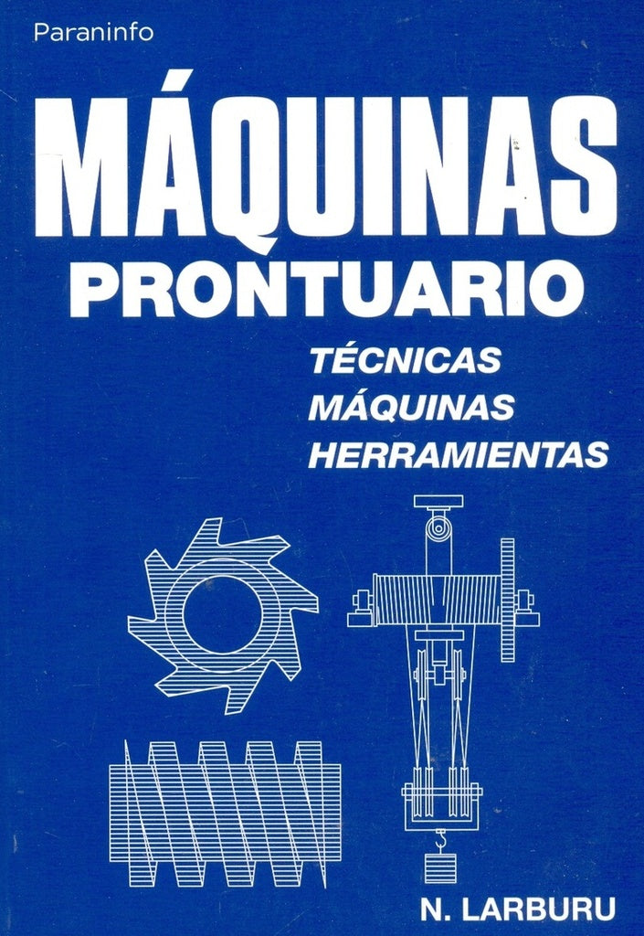 MAQUINAS: PRONTUARIO.. | Nicolás Larburu Arrizabalaga