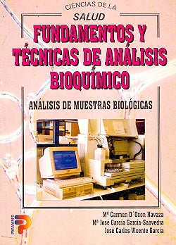 Fundamentos y técnicas de análisis bioquímicos: análisis de muestras biológicas | Ocón Navaza, García García-Saavedra y otros