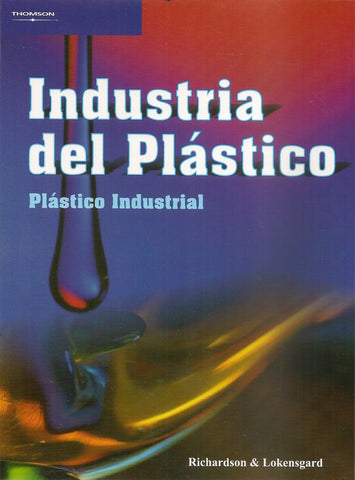 INDUSTRIA DEL PLASTICO.. | RICHARDSON LOKENSGARD