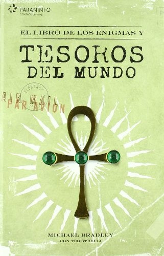 EL LIBRO DE LOS TESOROS Y ENIGMAS DEL MUNDO  | MICHAEL  BRADLEY