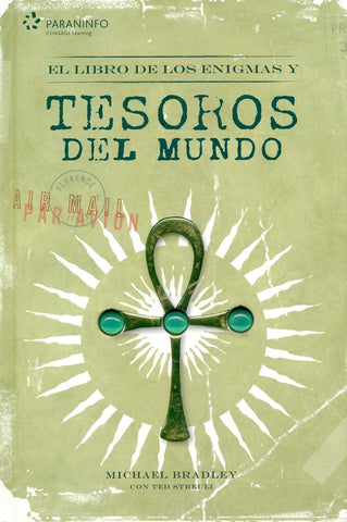 EL LIBRO DE LOS TESOROS Y ENIGMAS DEL MUNDO  | MICHAEL  BRADLEY