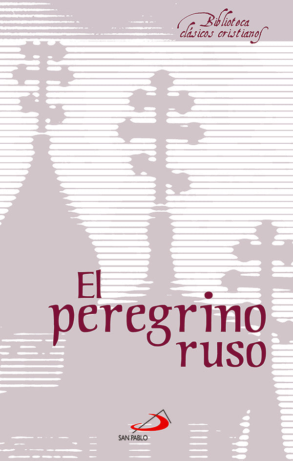 El peregrino ruso | José Ignacio Pedregosa Ordóñez