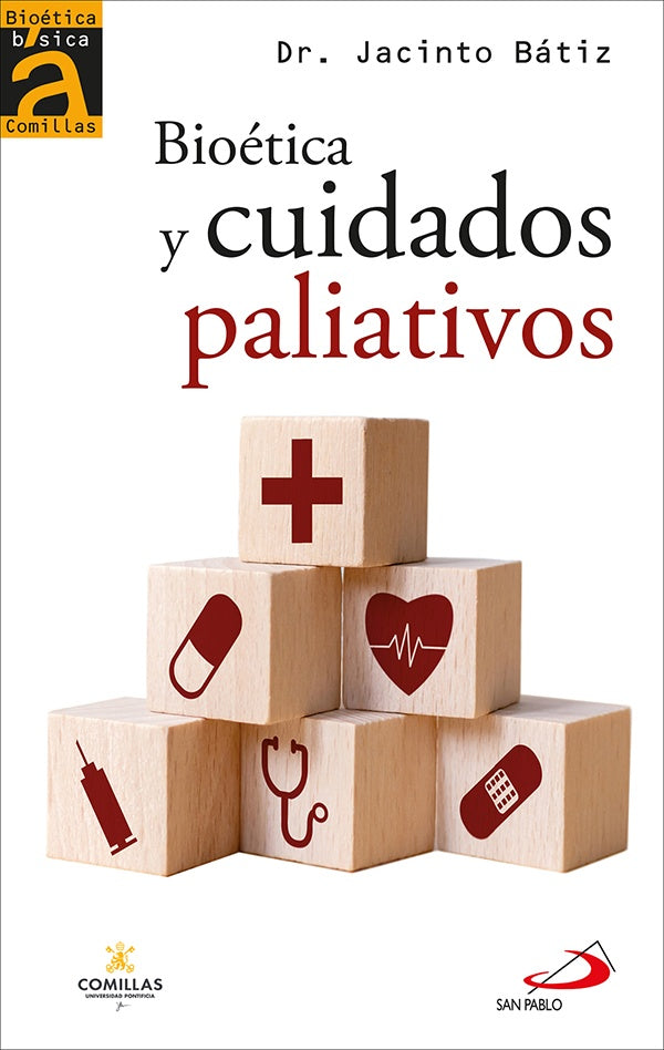 Bioética y cuidados paliativos | Jacinto Bátiz Cantera