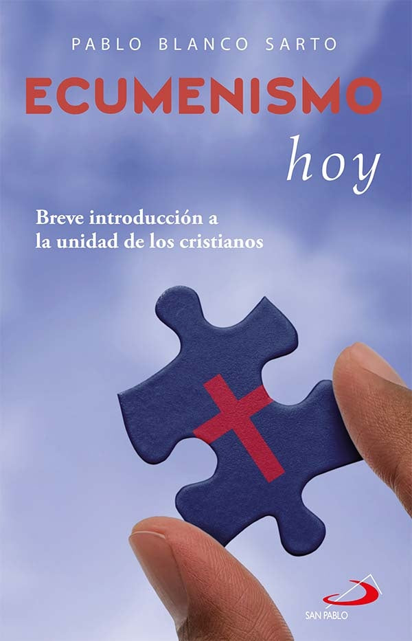 Ecumenismo hoy | Pablo Blanco Sarto