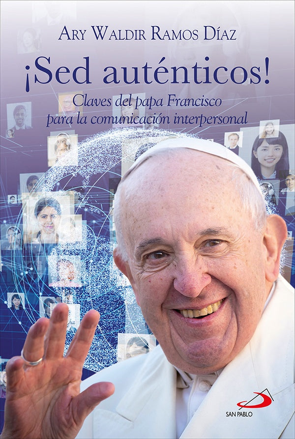 ¡Sed auténticos! | Ramos Díaz, Lovett y otros