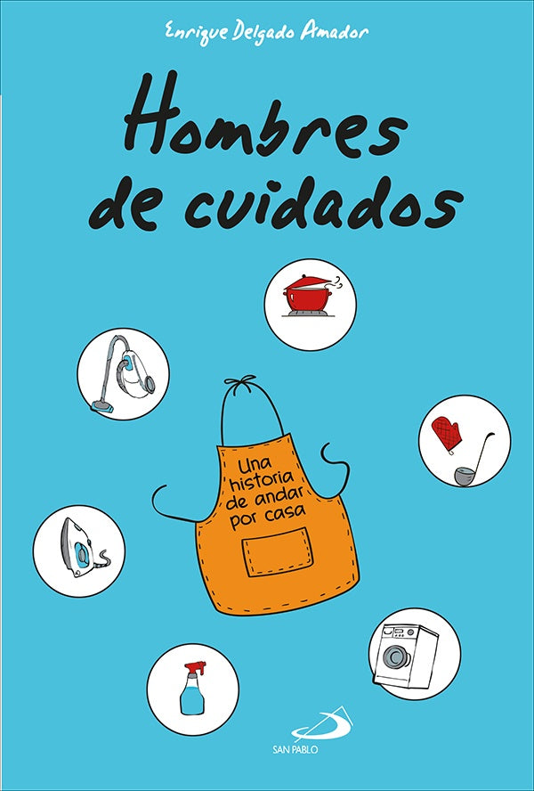 Hombres de cuidados | Delgado Amador, Eizaguirre