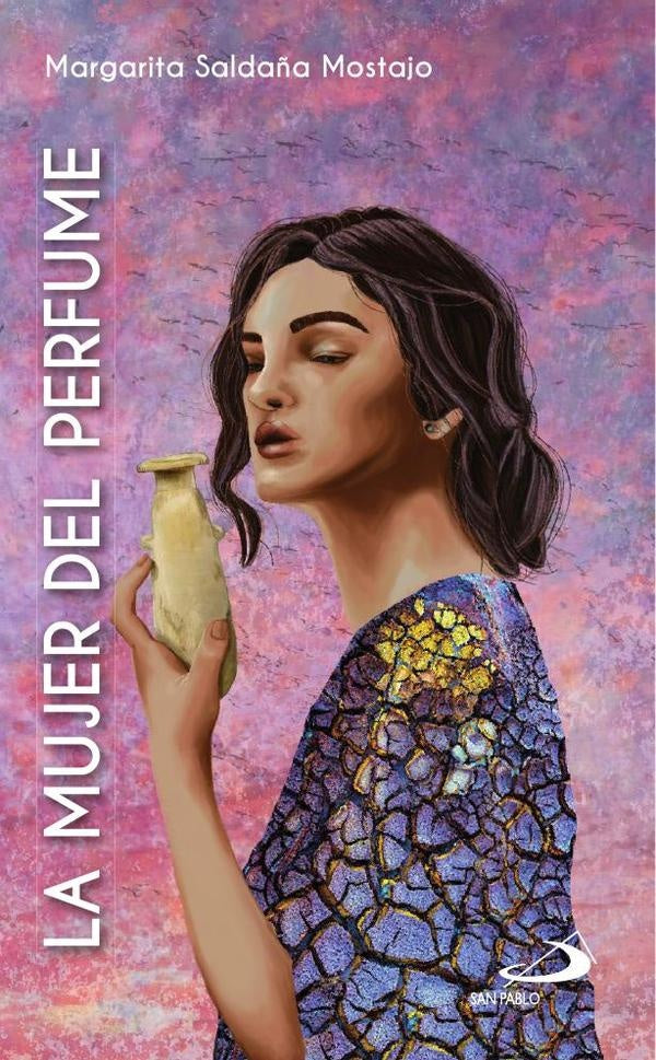La mujer del perfume | Margarita Saldaña Mostajo