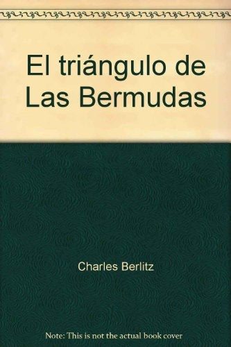 EL TRIANGULO DE LAS BERMUDAS | Charles  Berlitz