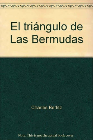 EL TRIANGULO DE LAS BERMUDAS | Charles  Berlitz