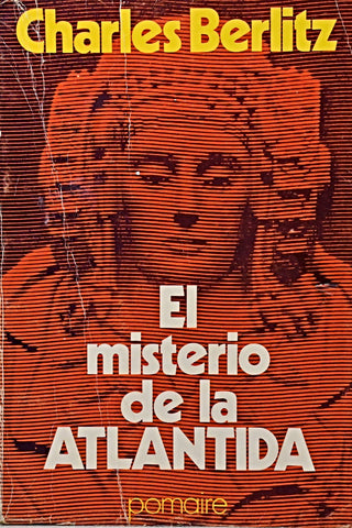 EL MISTERIO DE LA ATLANTIDA .. | Charles  Berlitz