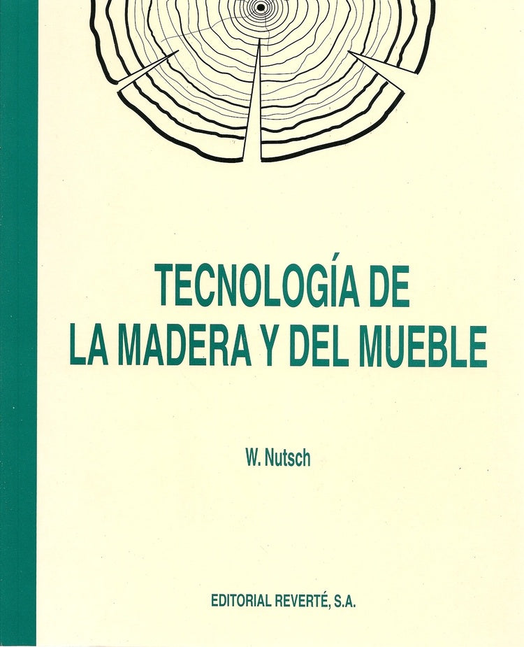 TECNOLOGIA DE LA MADERA Y DEL MUEBLE | W. NUTSCH