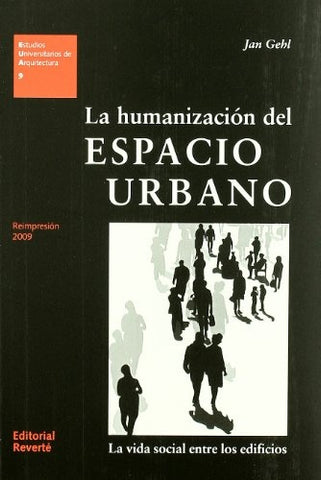 La humanización del espacio urbano