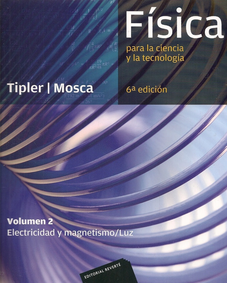 Física para ciencia y tecnologia.Tomo 2, 6º edición | Paul Allen Tipler