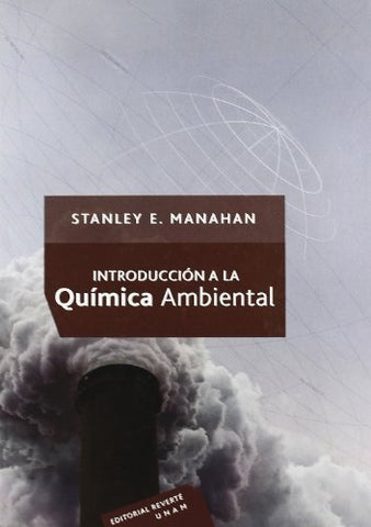 INTRODUCCION A LA QUIMICA AMBIENTAL | STANLEY E. MANAHAN