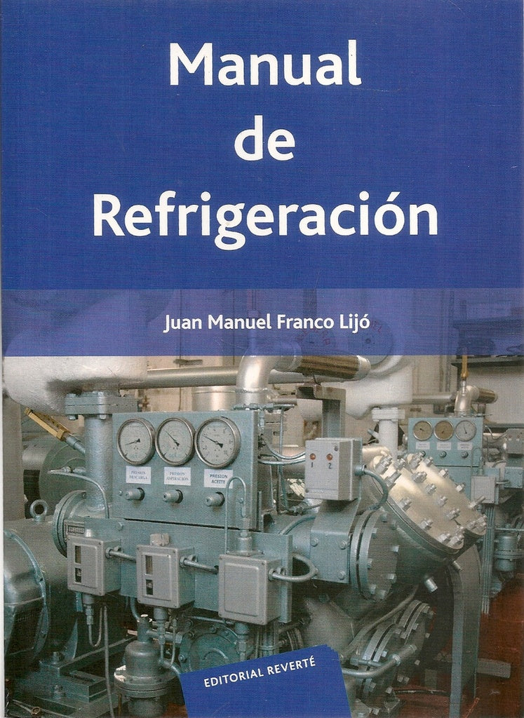 Manual de refrigeracion | Juan Manuel  Franco Lijo