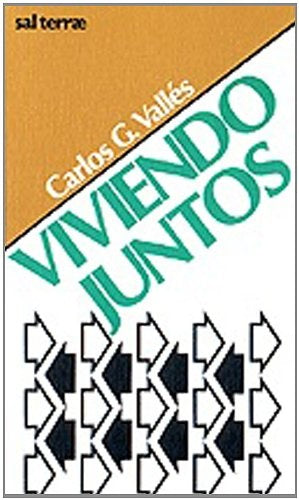 VIVIENDO JUNTOS | CARLOS G. VALLES