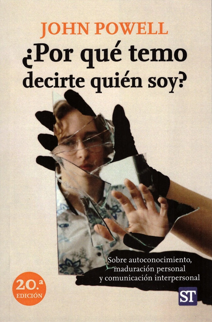 ¿Por qué temo decirte quién soy?* | JHON  POWELL