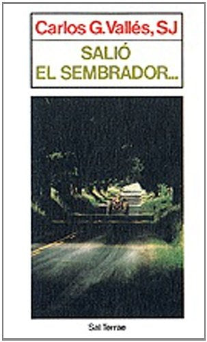 SALIÓ EL SEMBRADOR | Carlos González Vallés