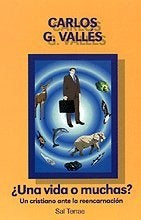 UNA VIDA O MUCHAS? | Carlos  Valles